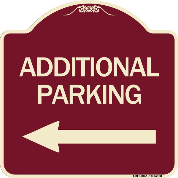 Additional Parking Left Arrow Heavy-Gauge Aluminum Architectural Sign, 18" x 18", BU-1818-24350